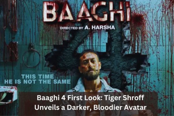 Baaghi 4 First Look: Tiger Shroff Unveils a Darker, Bloodier Avatar