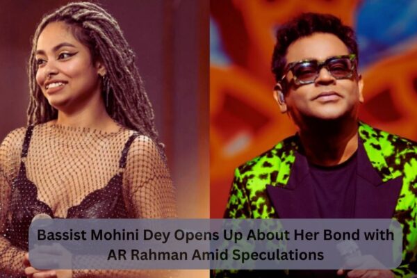 Bassist Mohini Dey Opens Up About Her Bond with AR Rahman Amid Speculations