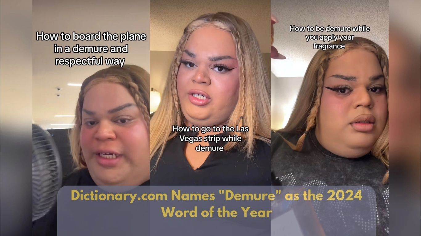 Dictionary.com Names "Demure" as the 2024 Word of the Year