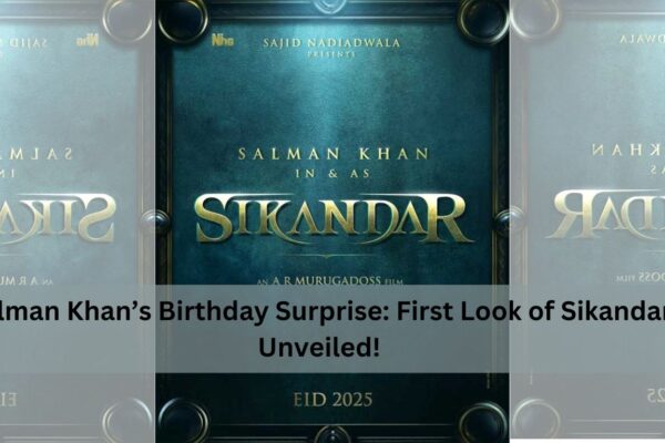 Salman Khan’s Birthday Surprise: First Look of Sikandar Unveiled!