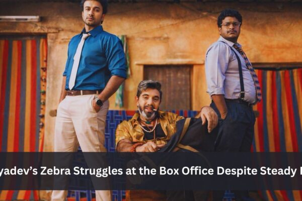 Satyadev’s Zebra Struggles at the Box Office Despite Steady Run