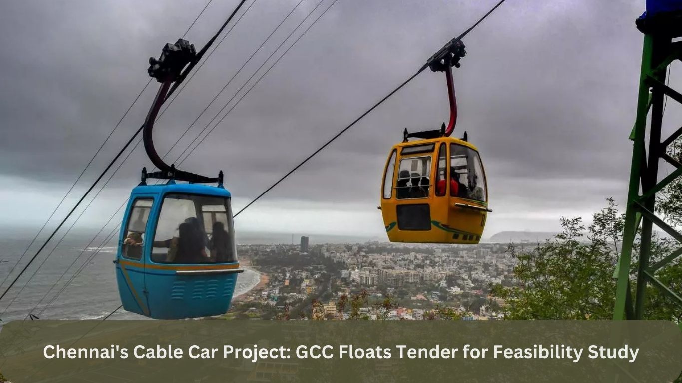 Chennai's Cable Car Project: GCC Floats Tender for Feasibility Study