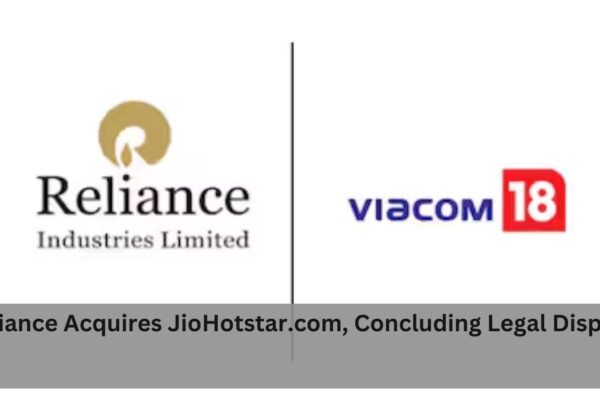 Reliance Acquires JioHotstar.com, Concluding Legal Disputes