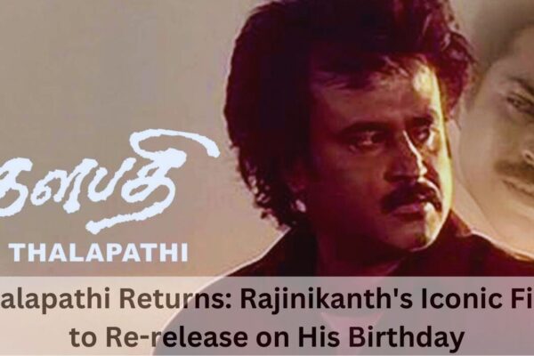 Thalapathi Returns: Rajinikanth's Iconic Film to Re-Release on His Birthday